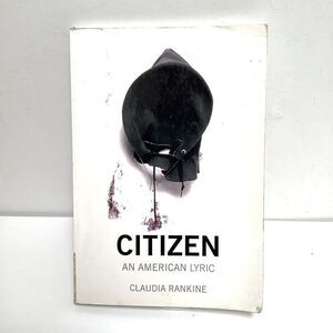 Citizen An American Lyric By Claudia Rankine Book